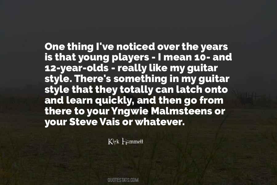 Young Years Quotes #227455