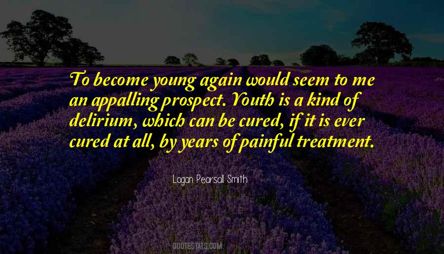 Young Years Quotes #38092