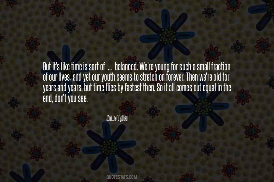 Young Years Quotes #66683