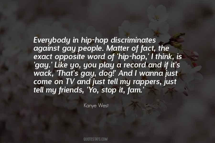 Friends Rappers Quotes #1289024