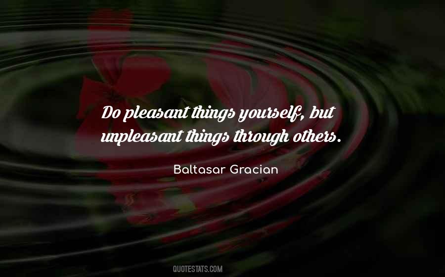 Pleasant Things Quotes #1466920