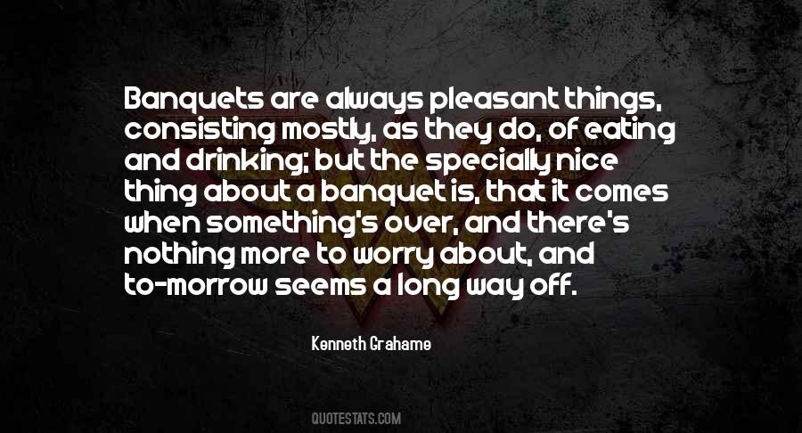 Pleasant Things Quotes #57946