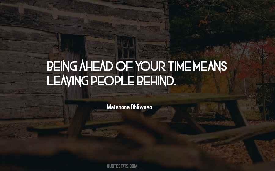 Quotes About Leaving People Behind #890344