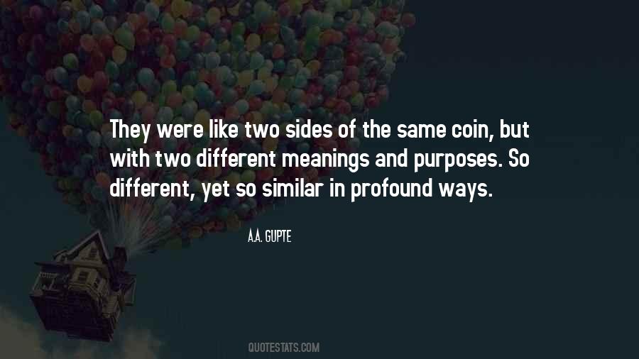 Coin Has Two Sides Quotes #254726