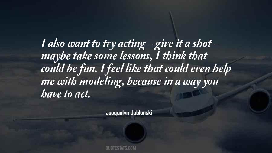You Deserve To Be Photographed Quotes #784765
