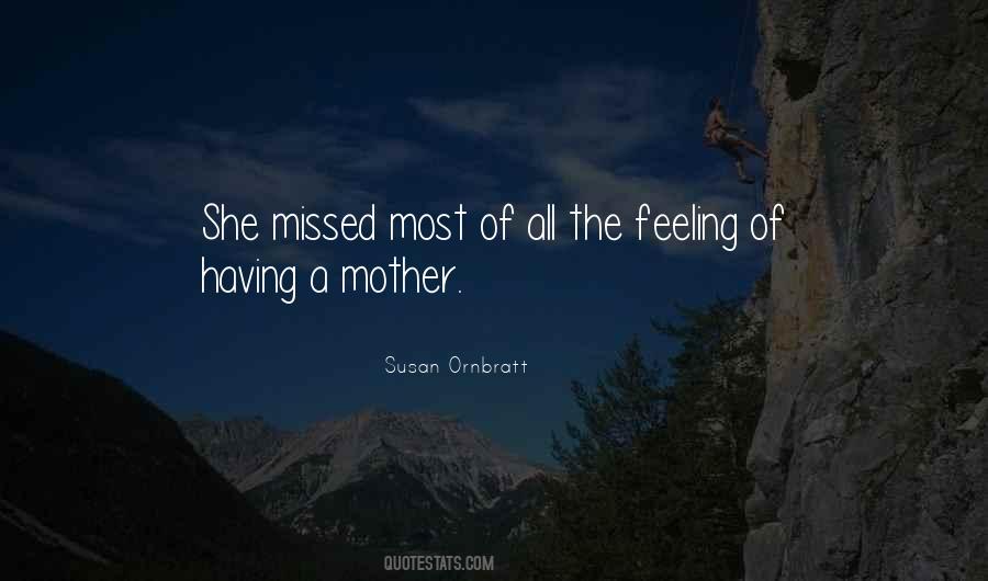 Most Of All Quotes #1188679