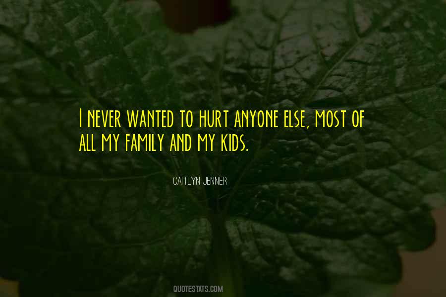 Most Of All Quotes #1208410