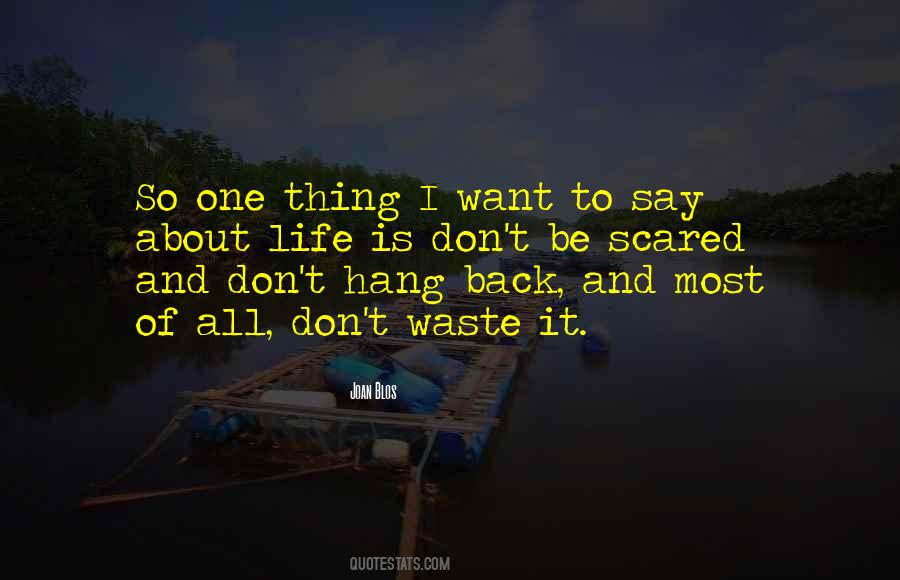 Most Of All Quotes #1281920