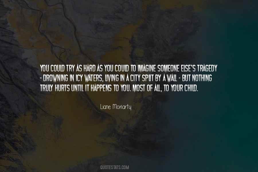 Most Of All Quotes #1348399