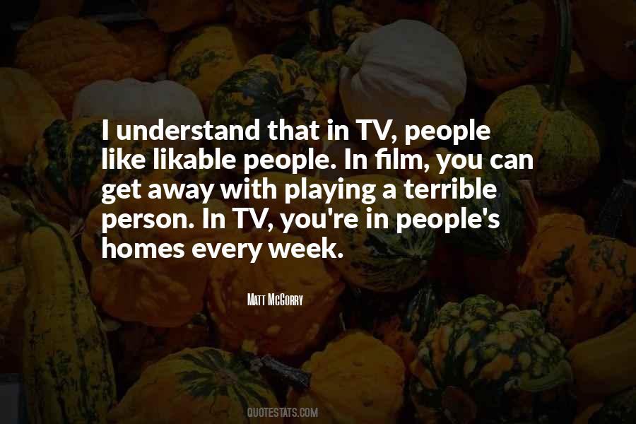 Likable People Quotes #1029724
