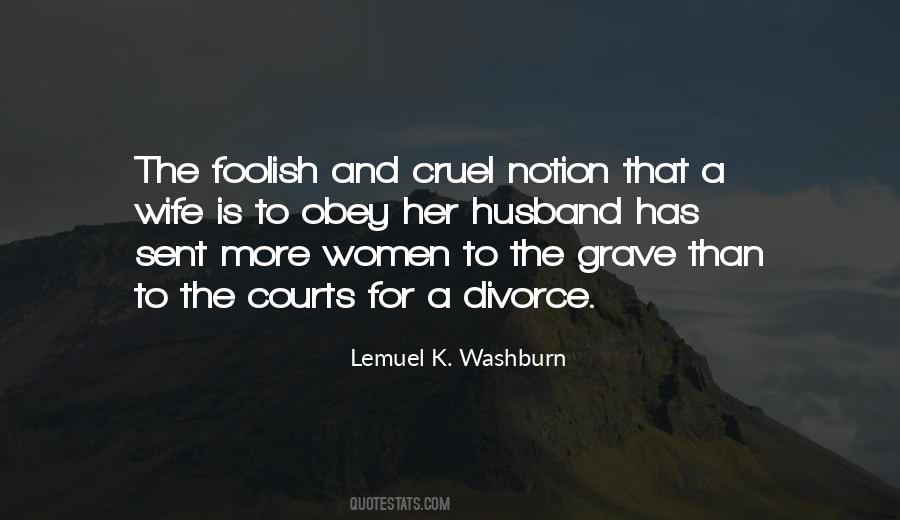 Foolish Husband Quotes #89105