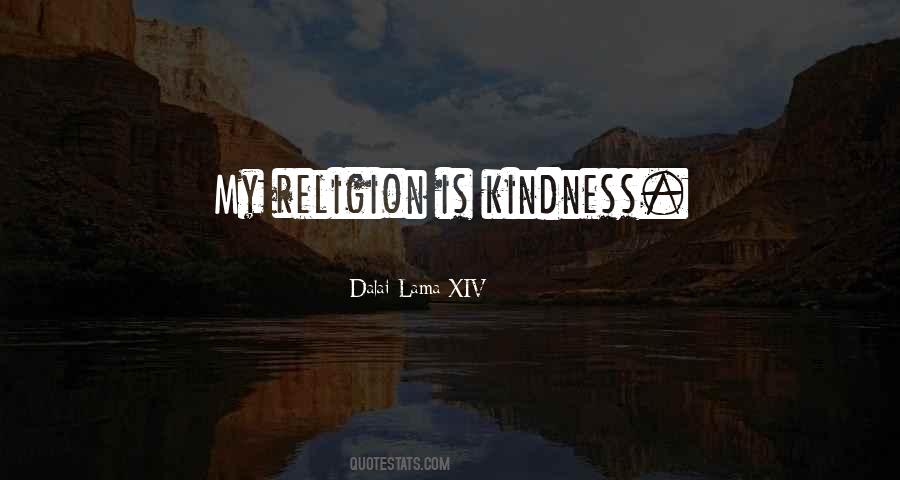 Religion Is Kindness Quotes #1114815