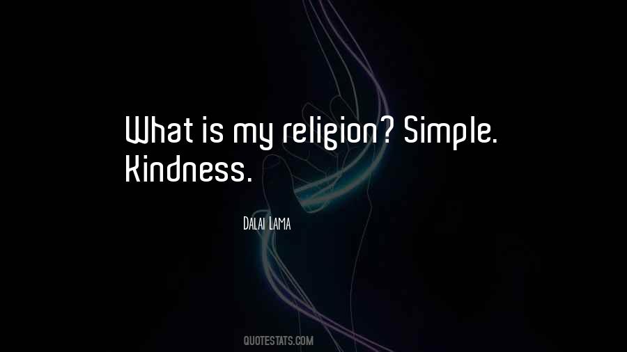 Religion Is Kindness Quotes #1524527