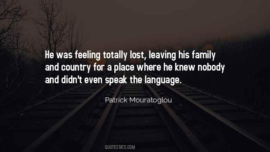Quotes About Leaving My Family #1118724