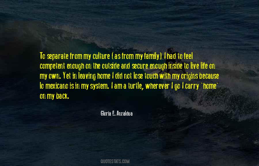 Quotes About Leaving My Family #628107