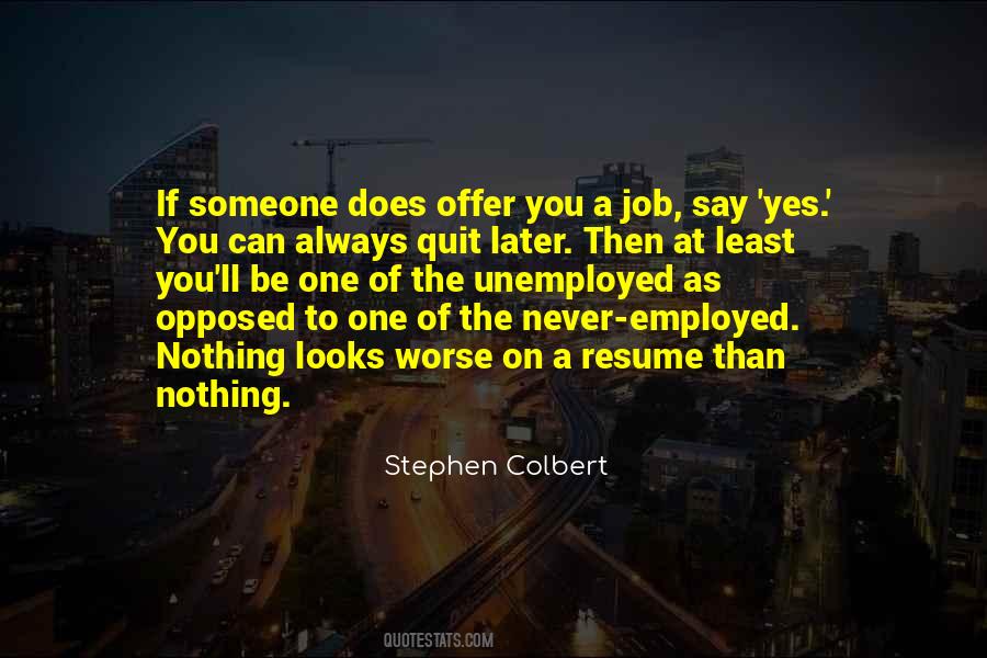 Colbert Stephen Quotes #187564