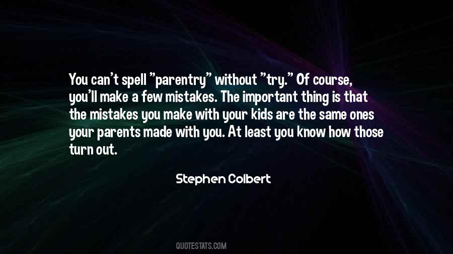 Colbert Stephen Quotes #218631
