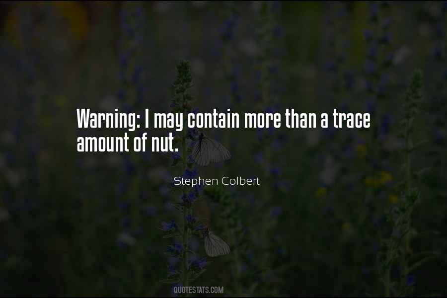 Colbert Stephen Quotes #83485