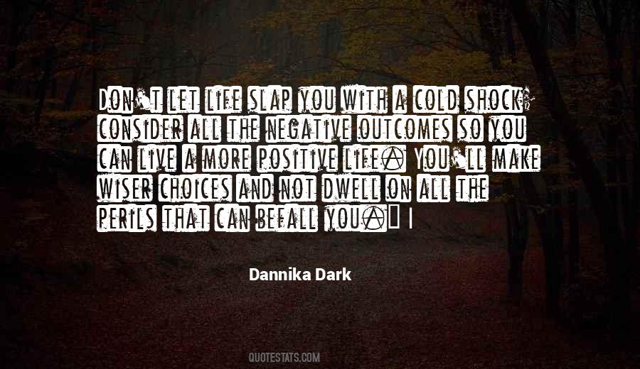 Cold And Dark Quotes #1140956