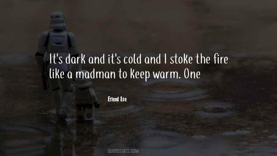 Cold And Dark Quotes #1150064