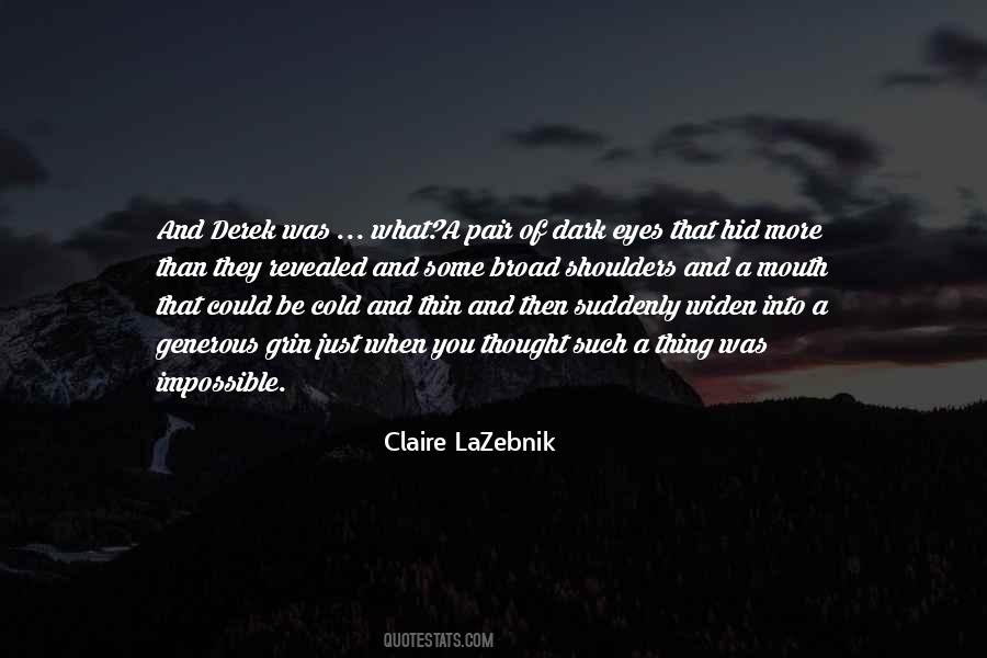 Cold And Dark Quotes #164840