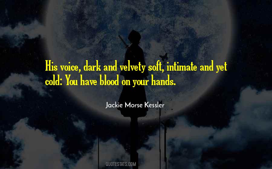 Cold And Dark Quotes #627779