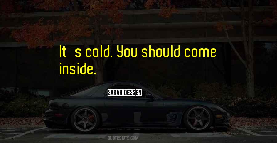 Cold As Ice Quotes #11172