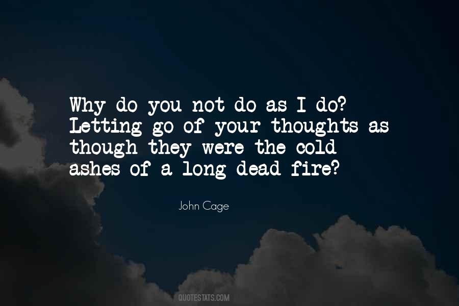 Cold As You Quotes #218576