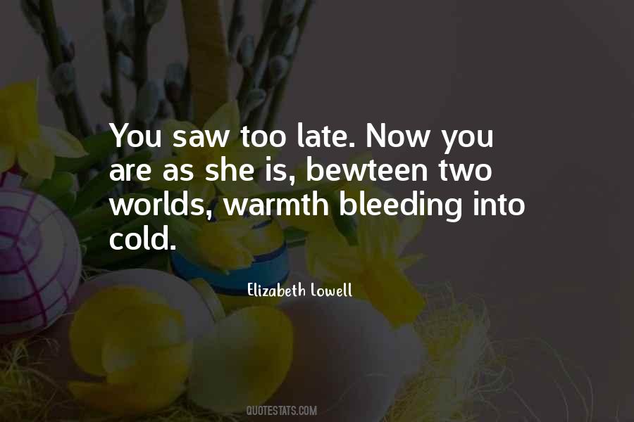 Cold As You Quotes #264736