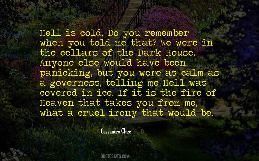 Cold As You Quotes #422473