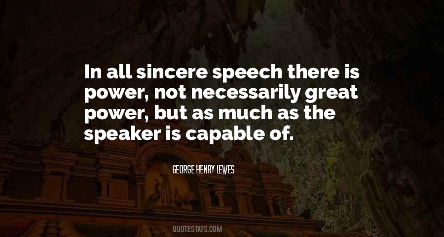 Quotes About The Power Of Speech #238390