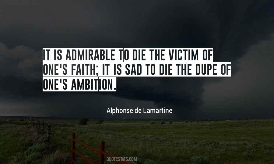 Dupes In A Way Quotes #1001417