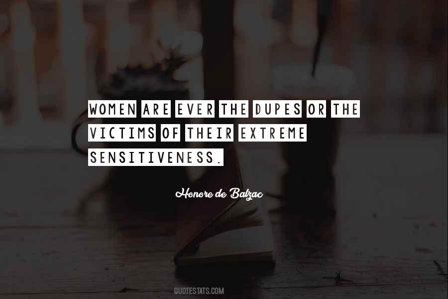 Dupes In A Way Quotes #453895