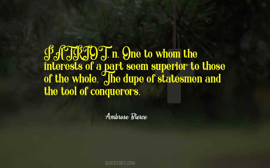 Dupes In A Way Quotes #457672