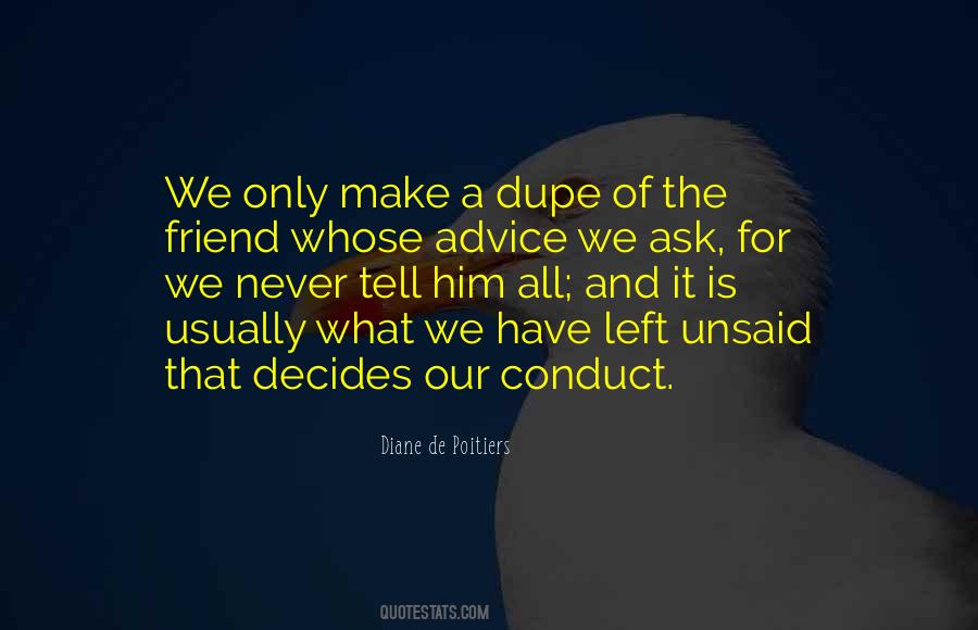Dupes In A Way Quotes #673616