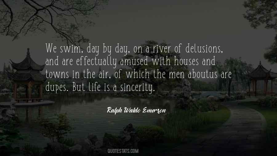 Dupes In A Way Quotes #700289