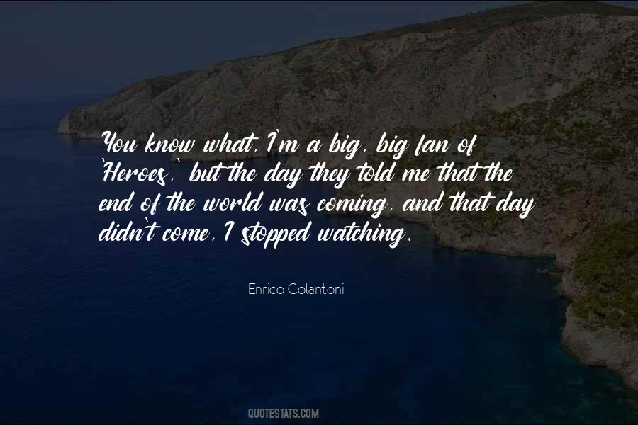 End Of The World As We Know It Quotes #150906