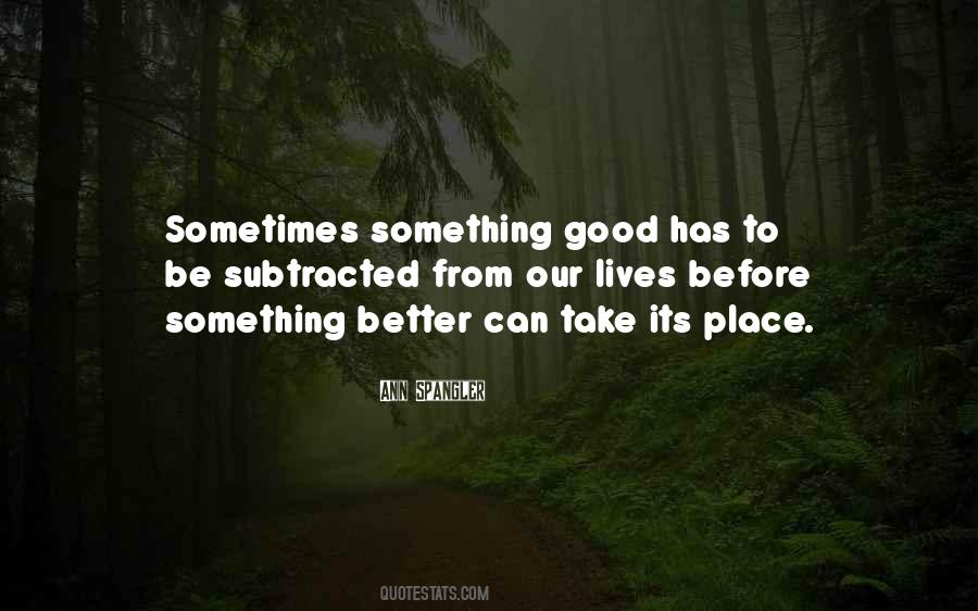 Guys Need To Appreciate What They Have Quotes #1788272