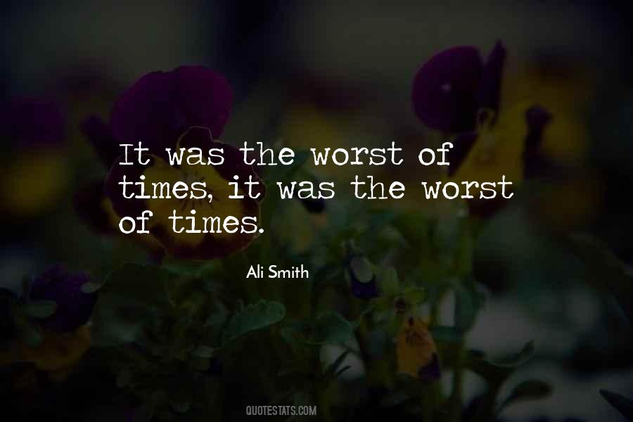 Worst Of Times Quotes #1658597