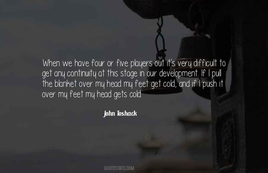 Cold Feet Quotes #697100