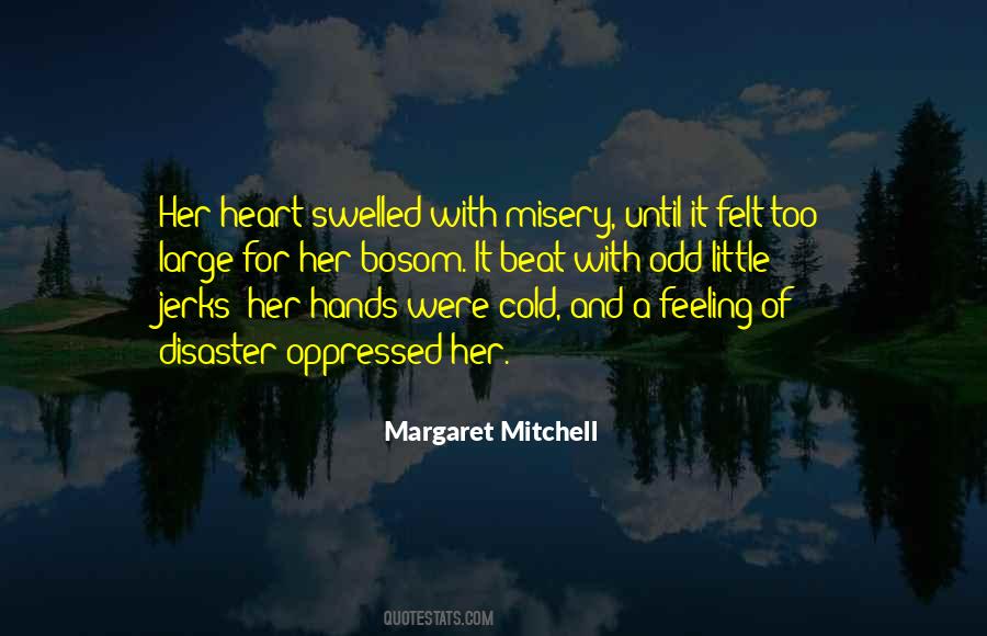 Cold Hands Quotes #1499952