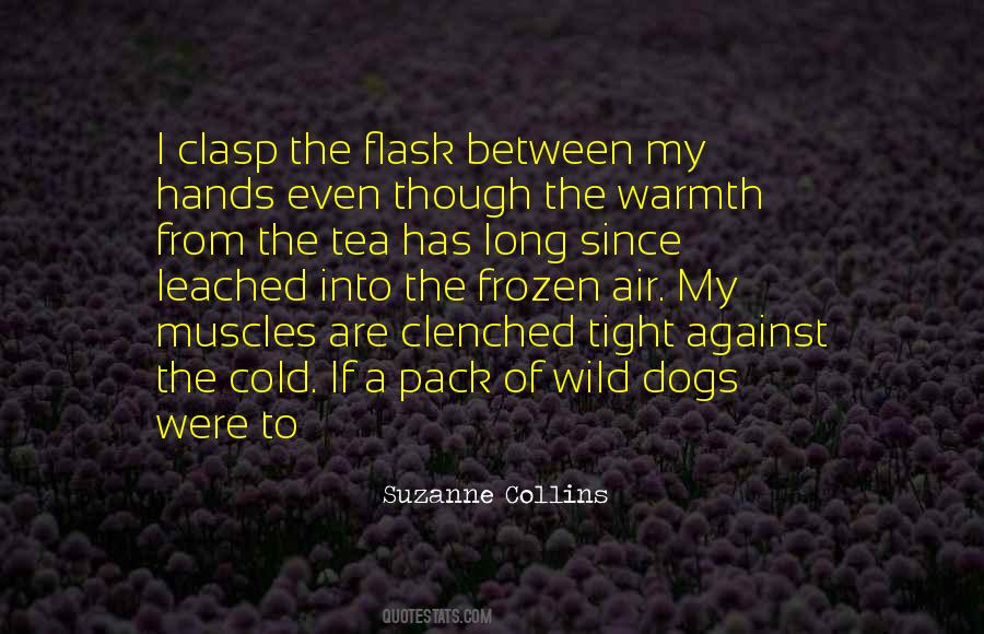 Cold Hands Quotes #1638342