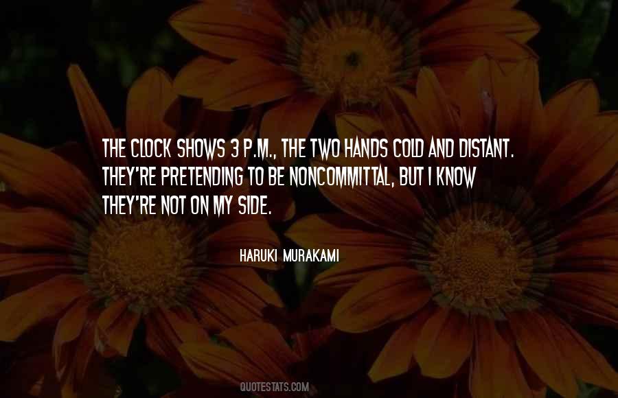 Cold Hands Quotes #423677