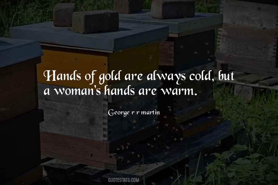 Cold Hands Quotes #564879