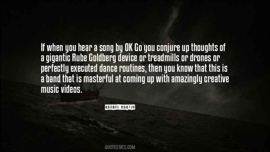 When You Hear A Song Quotes #1011015