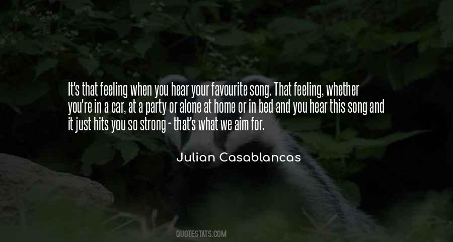 When You Hear A Song Quotes #271561