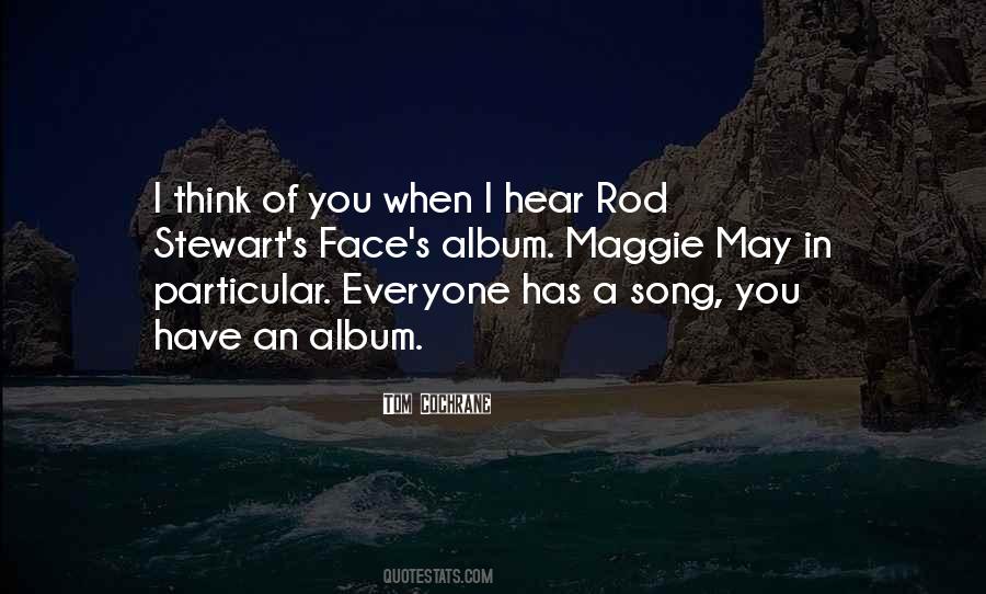 When You Hear A Song Quotes #396029