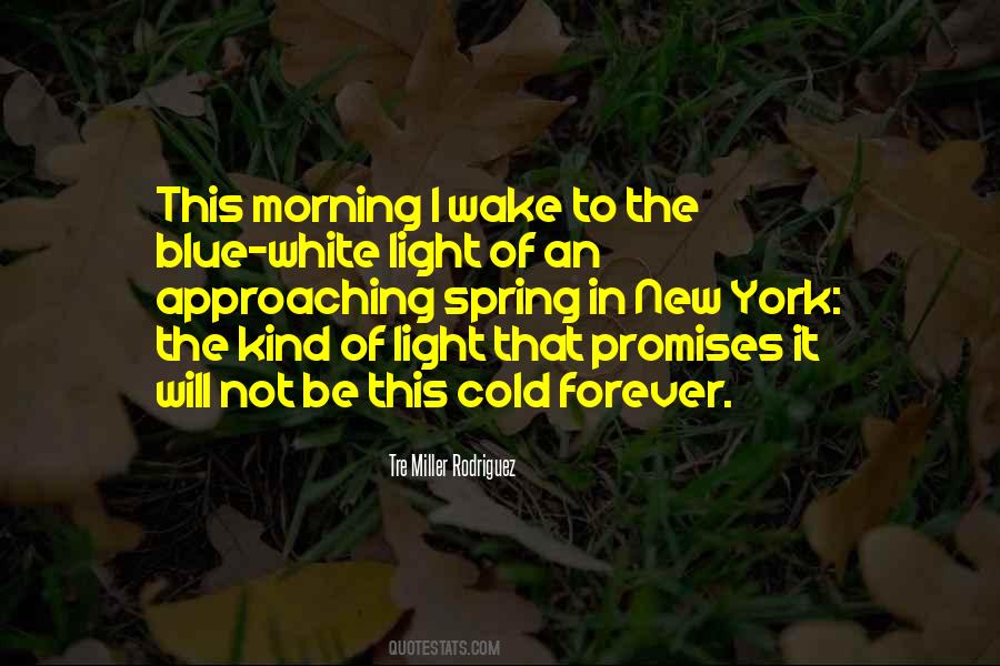 Cold Morning Quotes #1275526