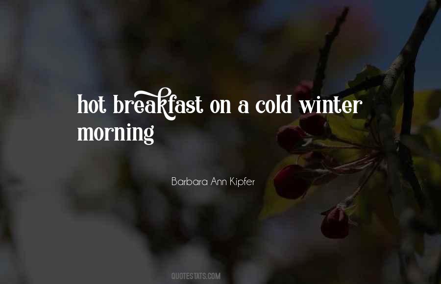 Cold Morning Quotes #436573