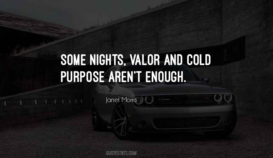 Cold Nights Quotes #1414982
